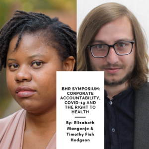 BHR Symposium: Corporate Accountability, COVID-19 and the Right to Health