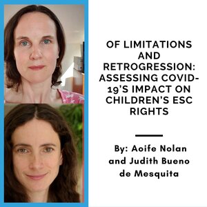 Of Limitations and Retrogression: Assessing COVID-19’s Impact on Children’s ESC Rights